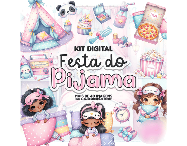 Kit Digital Festa do Pijama