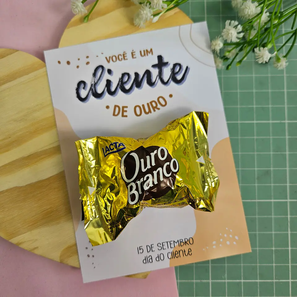 Arquivo Dia do Cliente Card Bombom Ouro Branco 1