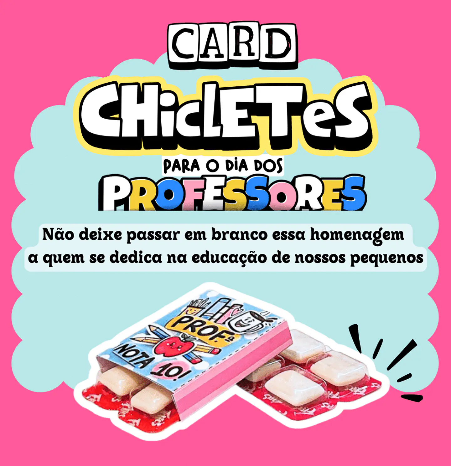 Arquivo Dia dos Professores Card Chicletes - pandoca 5