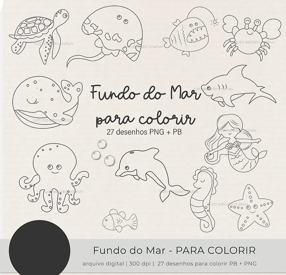 Kit Digital Fundo do Mar Para Colorir Preto e Branco - TUTTI 1