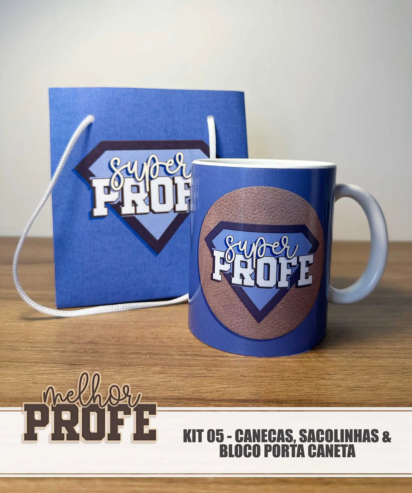 Arquivo Dia dos Professores Masculino - Kit 05 - Caneca, Sacolinha e Bloco porta Caneca - 5