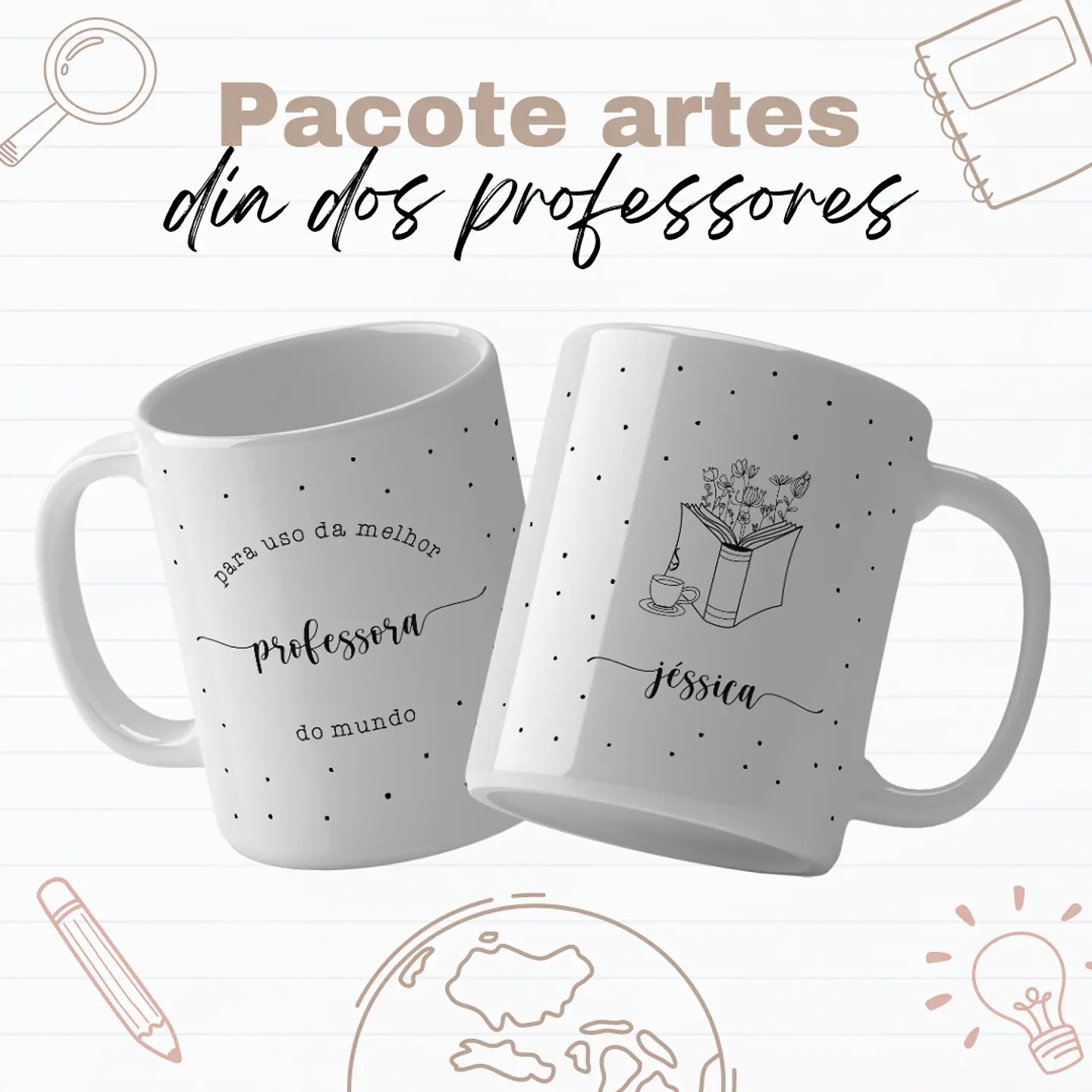 Arquivo Caneca Dia dos Professores - Gabriela Cravo e Canecas 10