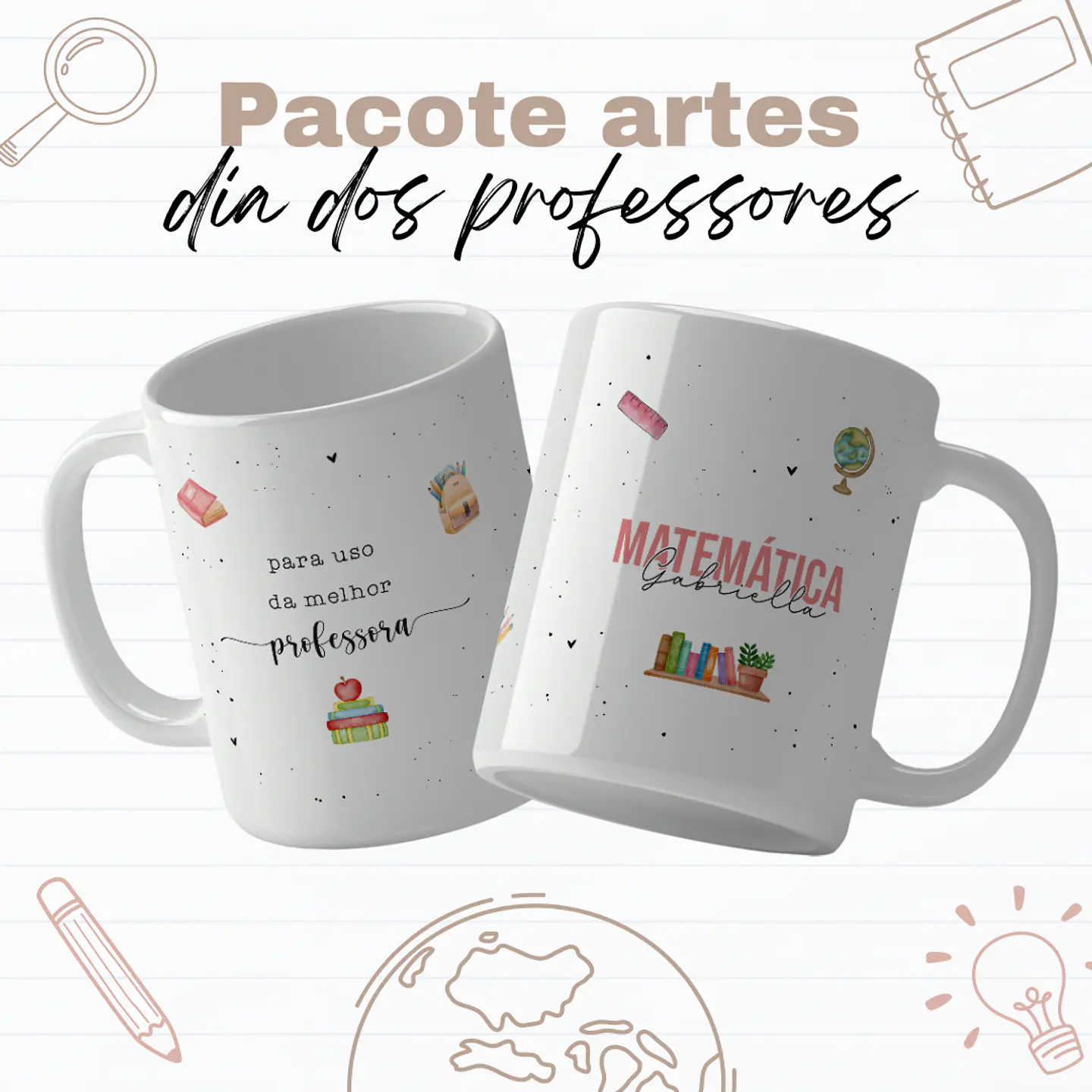 Arquivo Caneca Dia dos Professores - Gabriela Cravo e Canecas 13