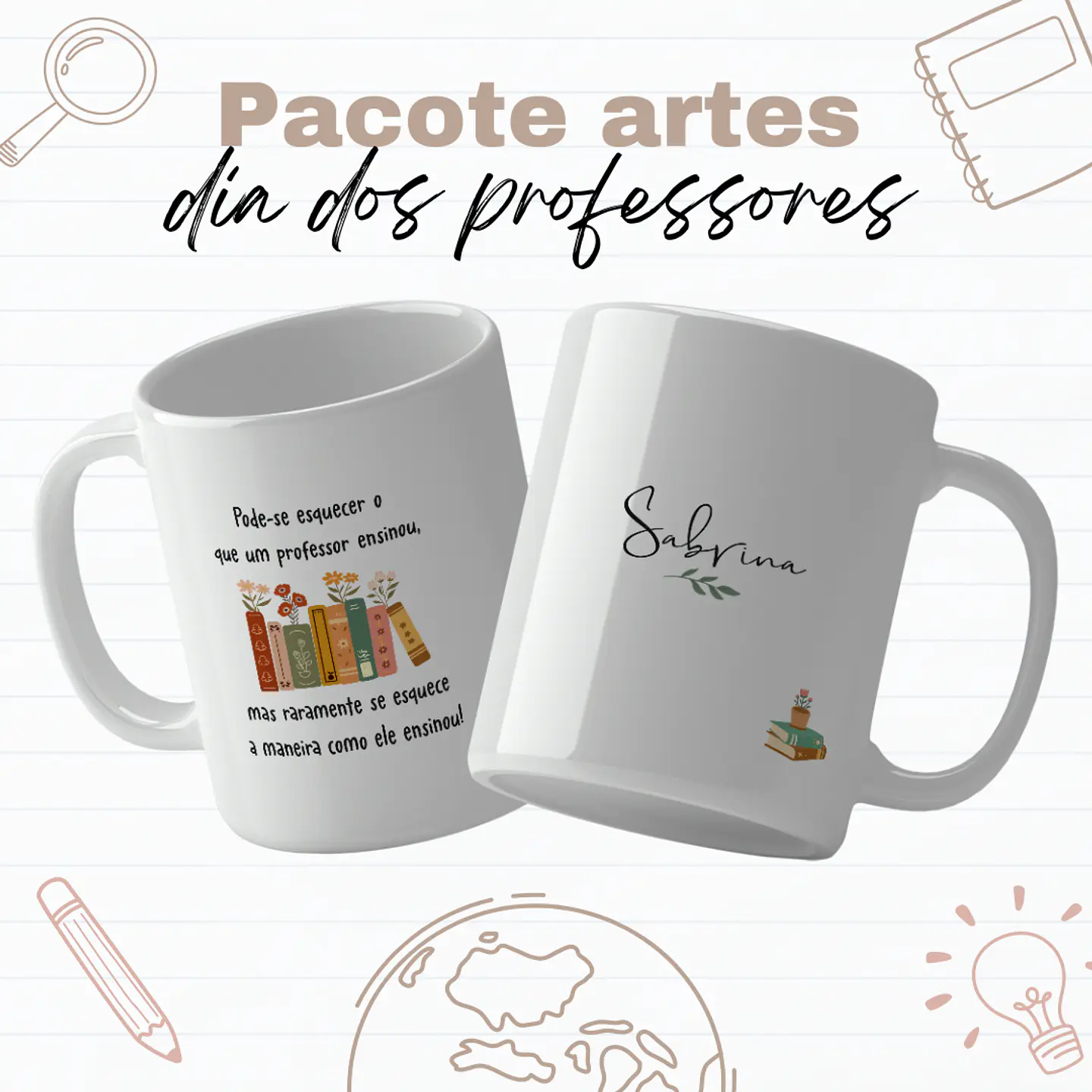 Arquivo Caneca Dia dos Professores - Gabriela Cravo e Canecas 15