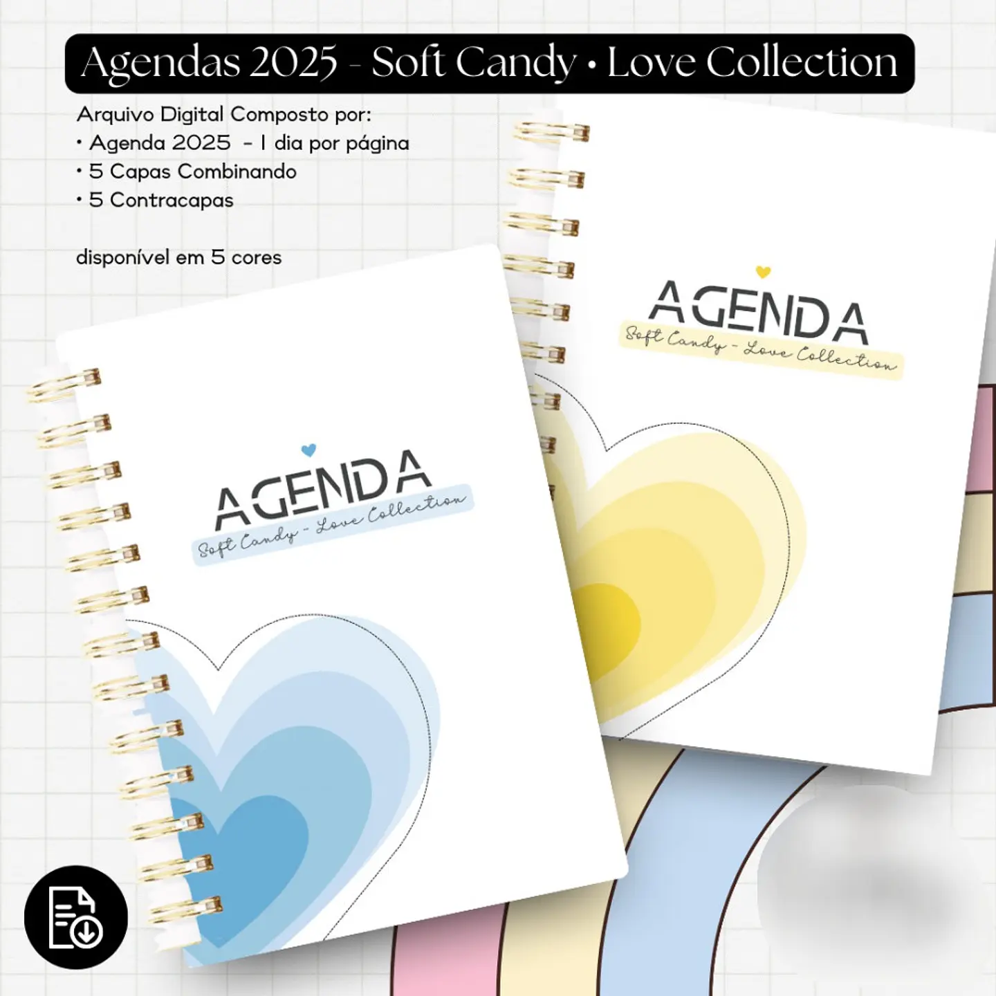 Arquivo Agenda 2025 Soft Candy - Love Colletion - ENCADERNA LOVERS 2