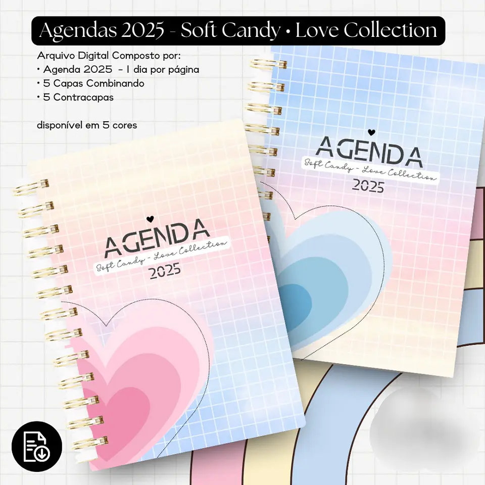 Arquivo Agenda 2025 Soft Candy - Love Colletion - ENCADERNA LOVERS 1