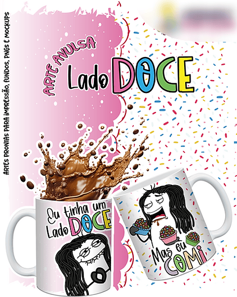 Arquivo Caneca Flork Eu tinha um Lado Doce... - Originale