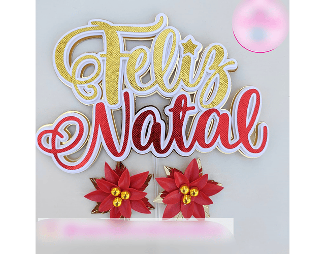 Arquivo Topo de Bolo Feliz Natal Flores - em camadas