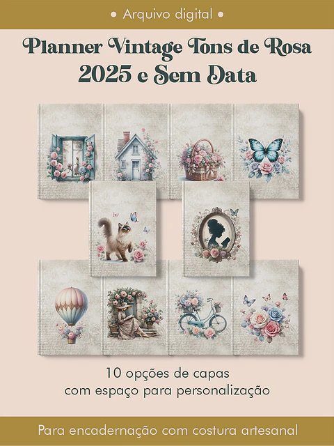 Arquivo Planner Vintage Tons de Rosa 2025 e sem data COSTURA - Perfeito Miolo