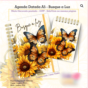 Arquivo Agenda Datada A5 Girassol Borboletas Busque a Luz - Cute Corte
