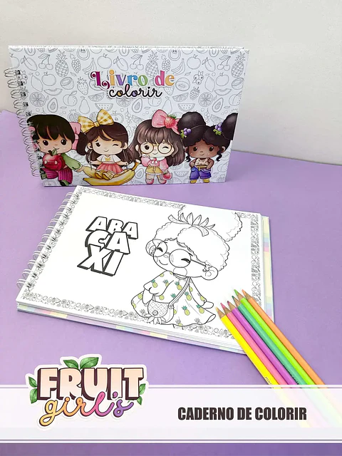 Arquivo Coleção FruitGirls Caderno de Colorir