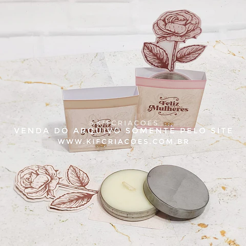 Arquivo Dia da Mulher Porta Latinha de Vela - KIF