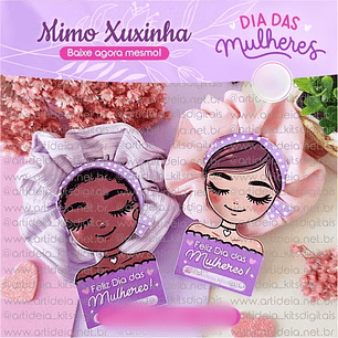 Arquivo Dia da Mulher Mimo Xuxinha Scrunchies - ART IDEIA