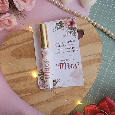 Arquivo combo dia das mães floral card gloss - BELLA IDEIA