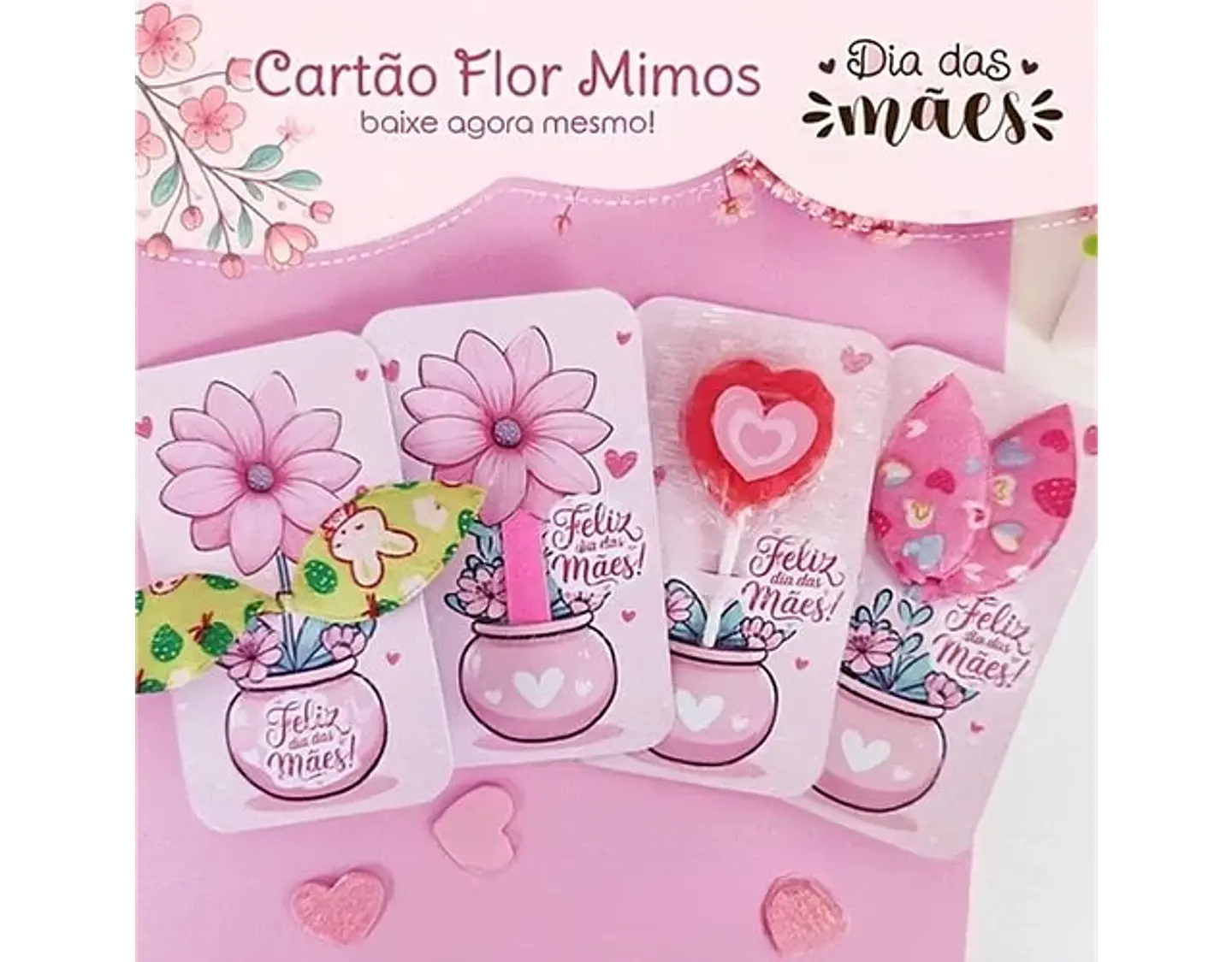 Arquivo Dia das Mães Card Flor Mimos - art ideia 1