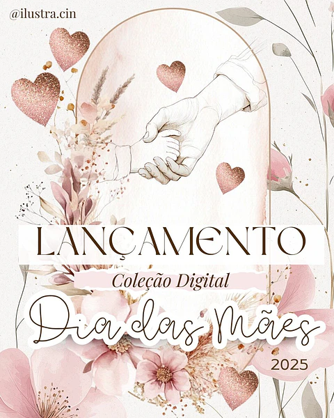 Kit digital dia das mães - ILUSTRACIN