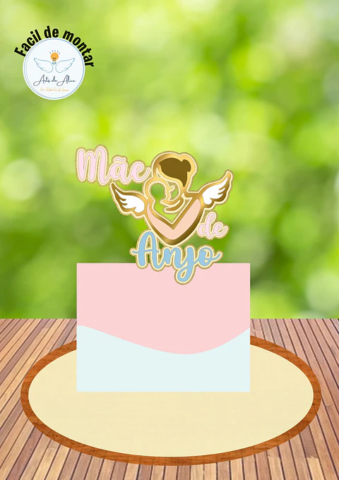 Arquivo topo de bolo dia das mães - MÃE DE ANJO
