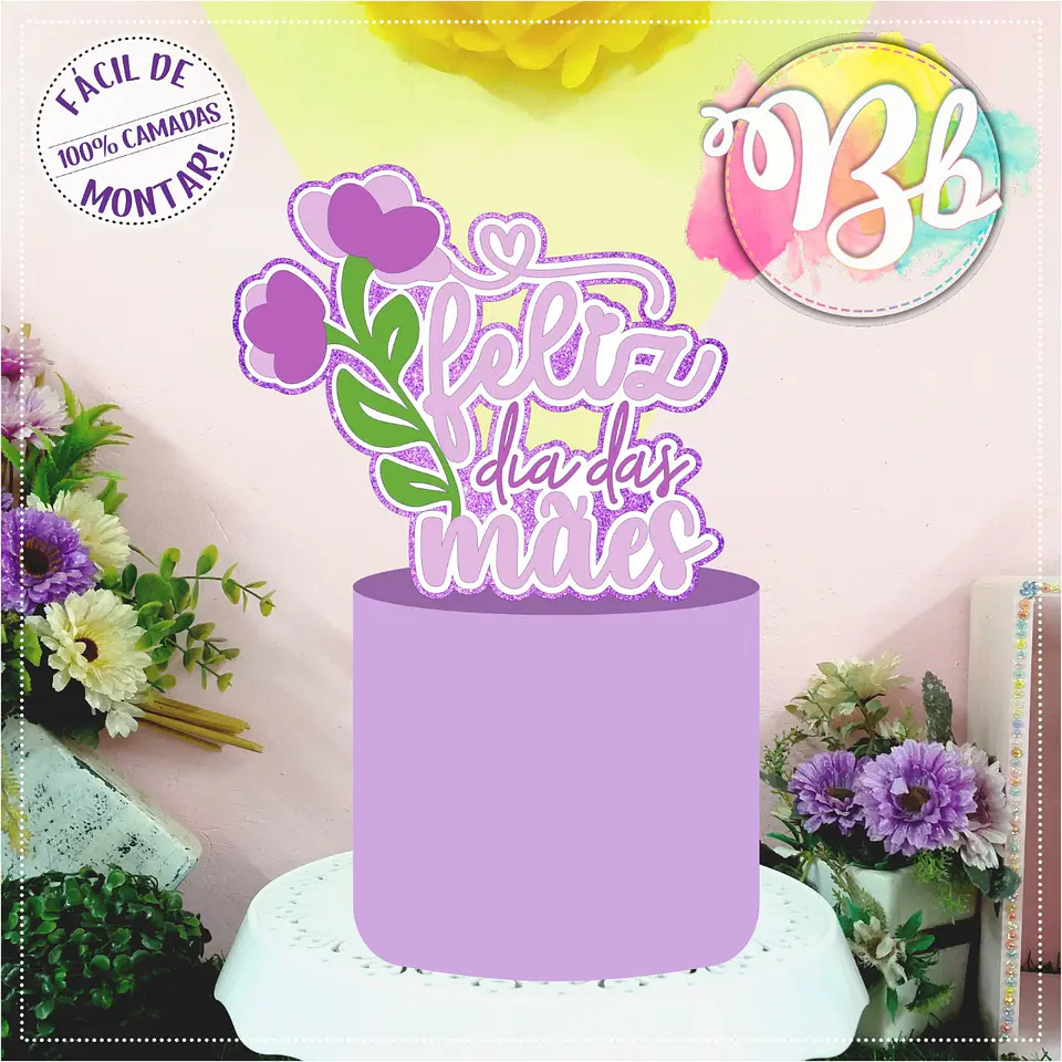 Arquivo topo de bolo dia das mães - FELIZ DIA DAS MÃES 1