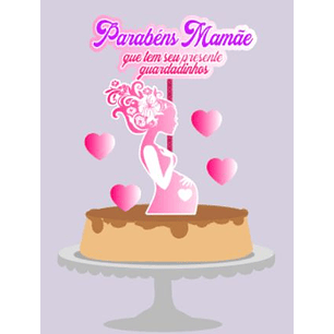 Arquivo topo de bolo dia das mães - PARABÉNS MAMÃE