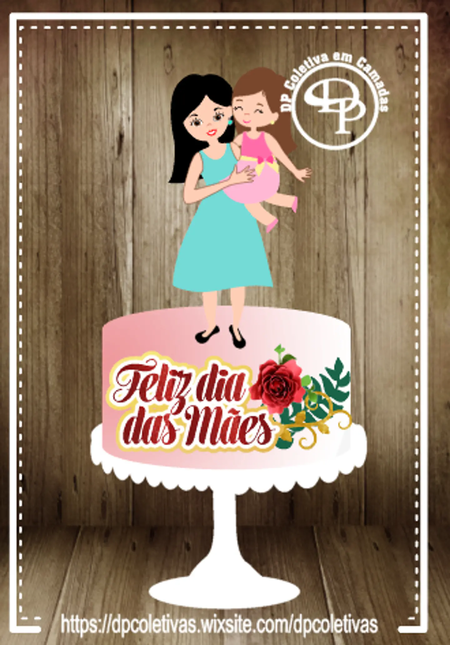 Arquivo topo de bolo dia das mães - MÃE E FILHA 1