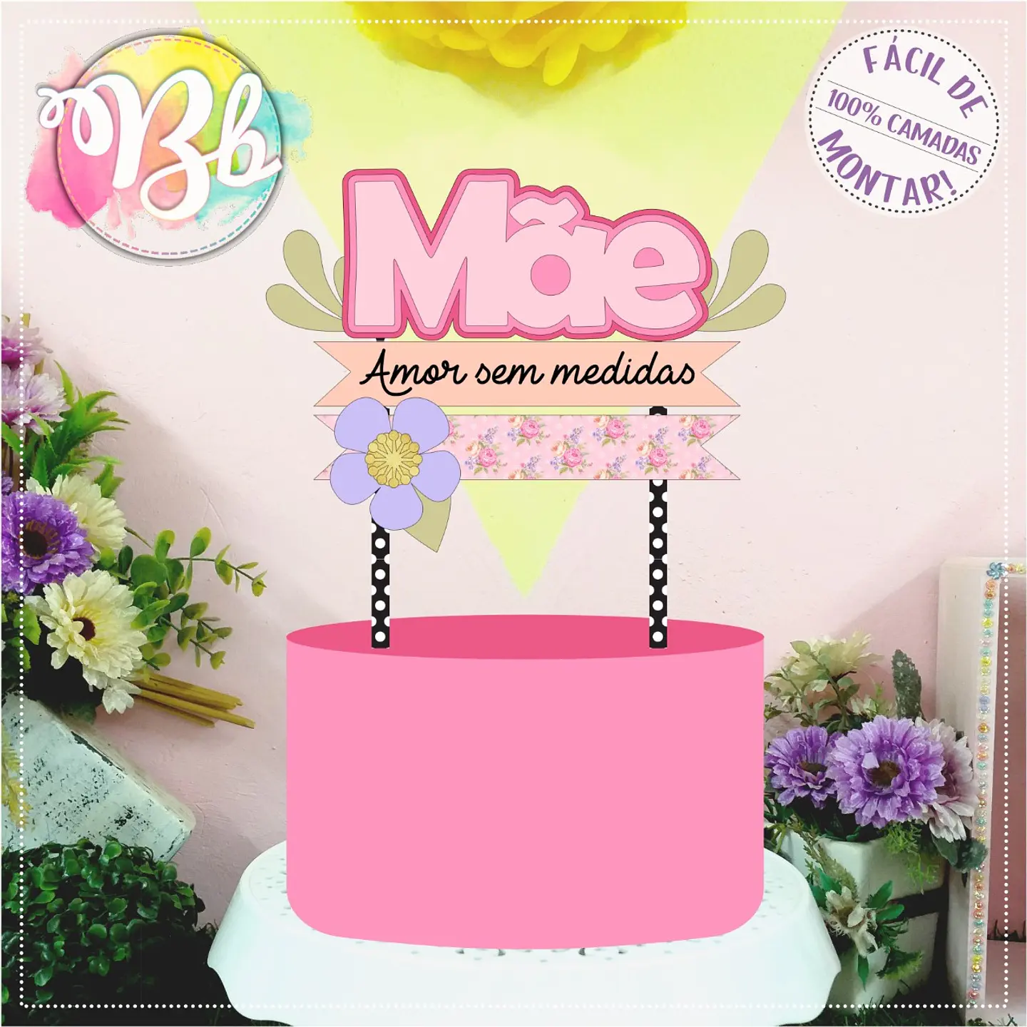 Arquivo topo de bolo dia das mães - MÃE AMOR SEM MEDIDAS 1