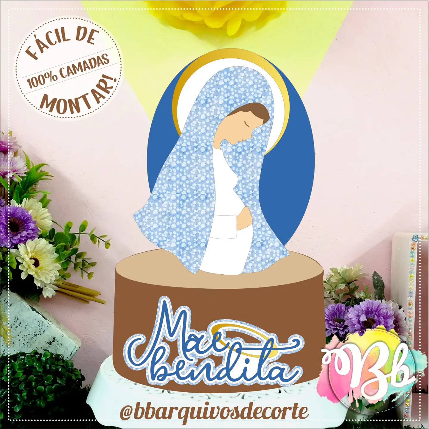 Arquivo topo de bolo dia das mães - MÃE BENDITA BB 1