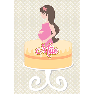 Arquivo topo de bolo dia das mães - MÃE GRÁVIDA