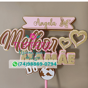 Arquivo topo de bolo dia das mães - MELHOR MAMÃE DO MUNDO