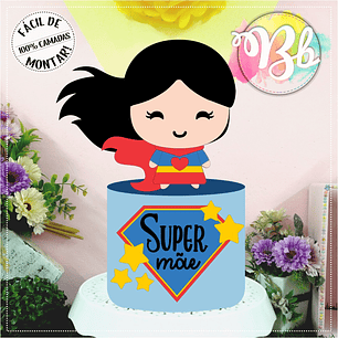 Arquivo topo de bolo dia das mães - SUPER MÃE