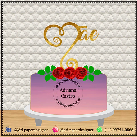 Arquivo topo de bolo dia das mães - MÃE FLORAL