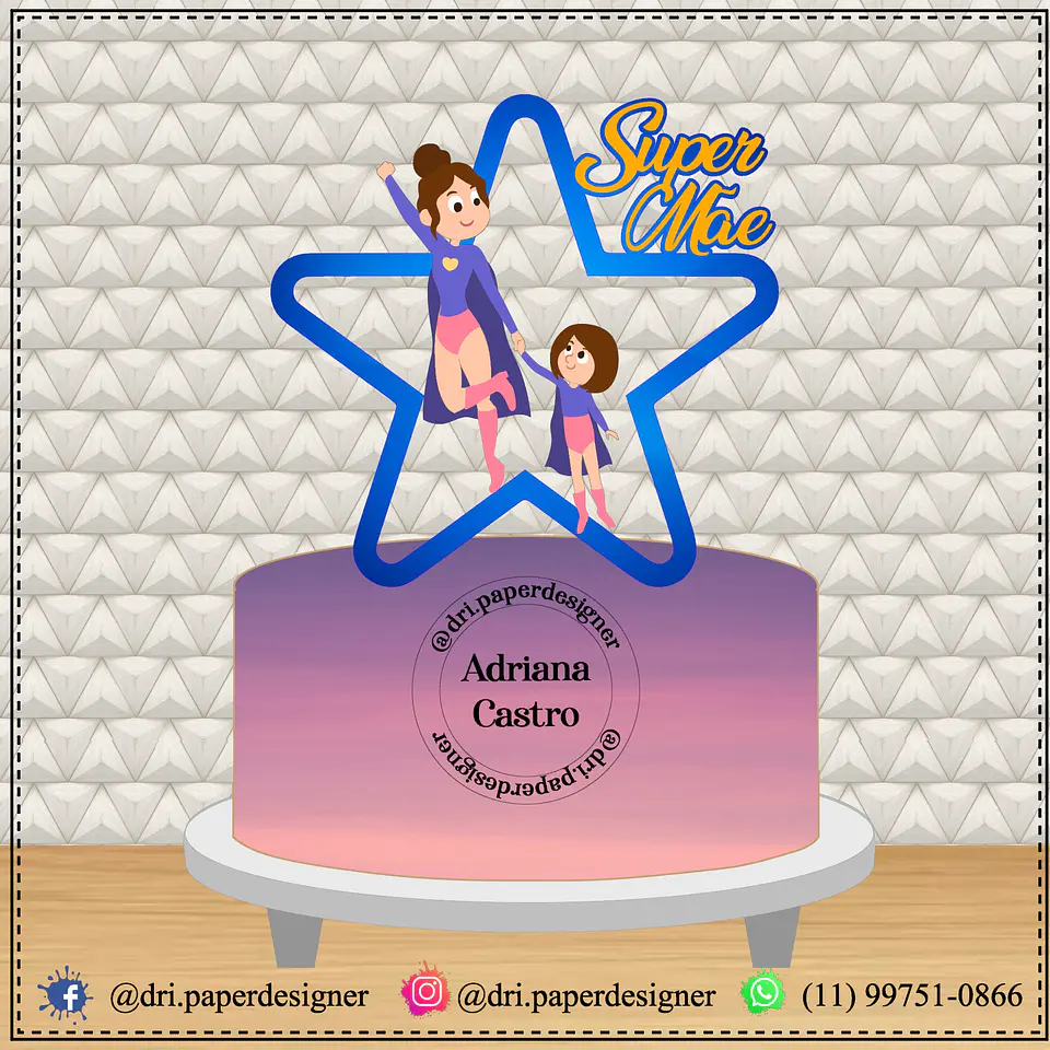 Arquivo topo de bolo dia das mães - SUPER MÃE 1