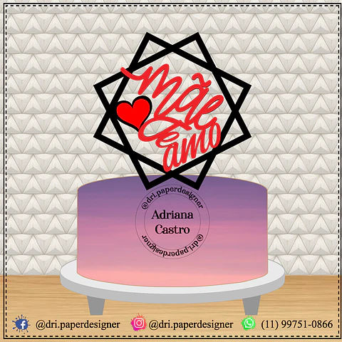 Arquivo topo de bolo dia das mães - MÃE TE AMO