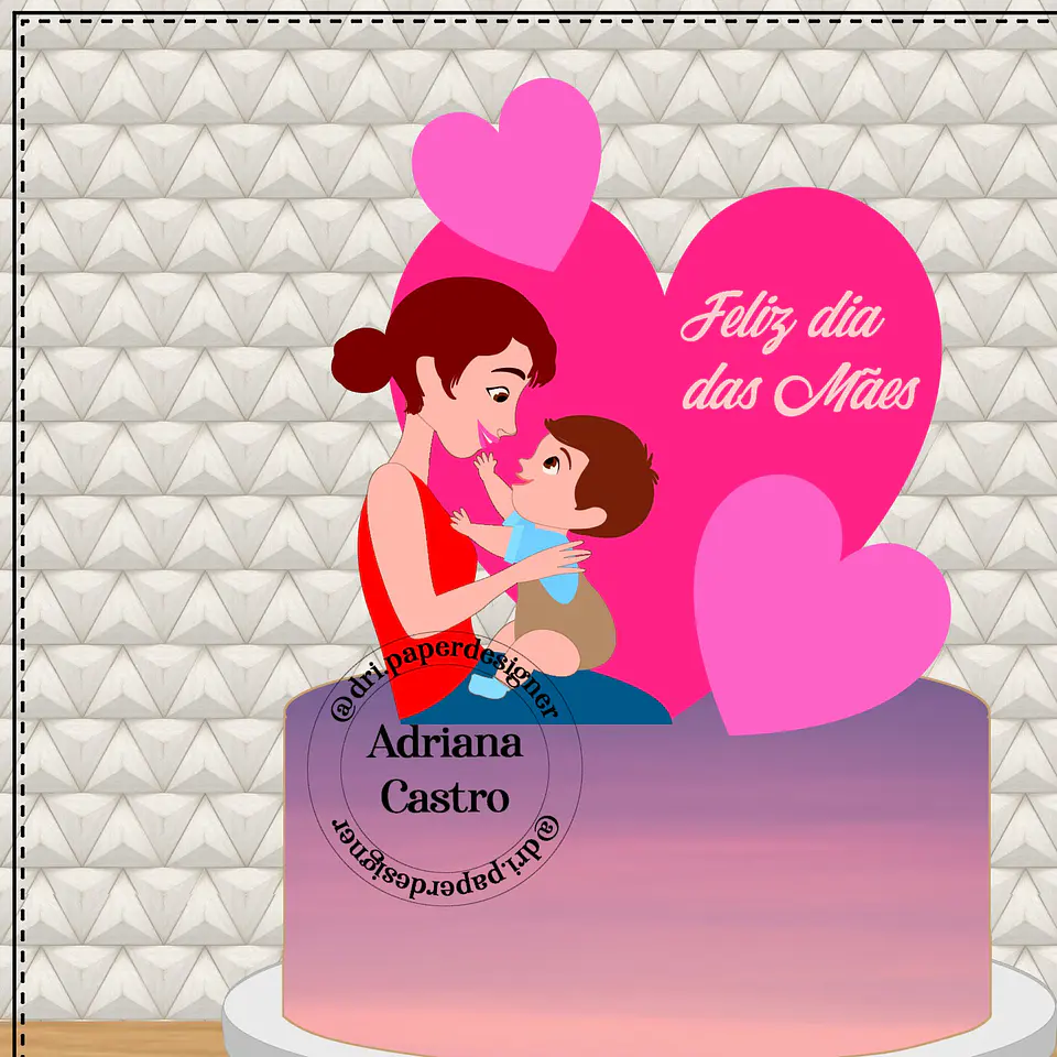 Arquivo topo de bolo dia das mães - FELIZ DIA DAS MÃES 1