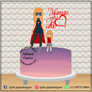 Arquivo topo de bolo dia das mães - SUPER MÃE