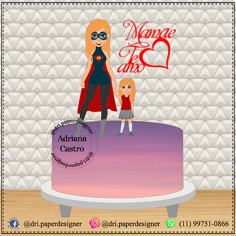 Arquivo topo de bolo dia das mães - SUPER MÃE