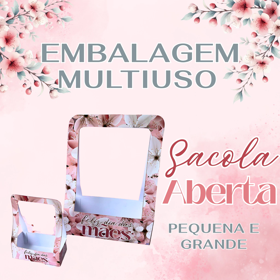 Arquivo dia das mães sacolinha aberta - FADINHA ARTE 1
