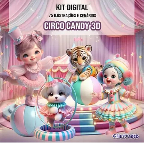 Kit Digital Circo Candy 3D - Ilustradeb