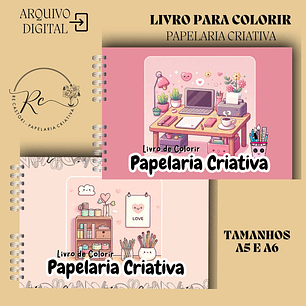 Arquivo Livro de Colorir Papelaria Criativa - Rê Castori