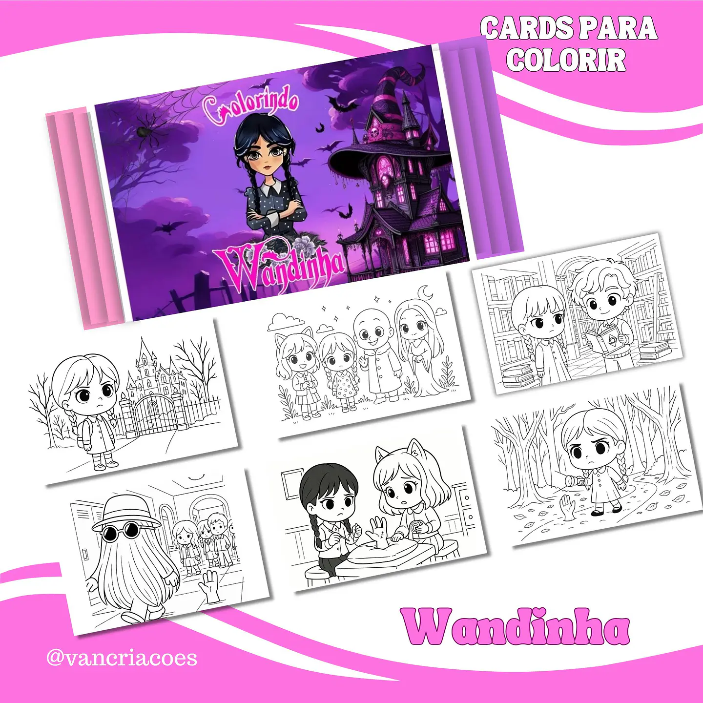Arquivo Card de Colorir Wandinha - Van Criações 1