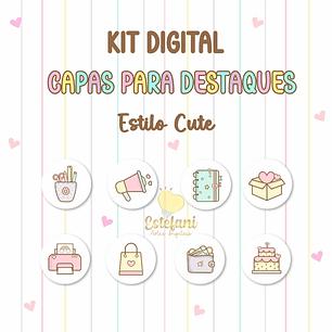 Kit Digital Capas para destaques - Que fofura