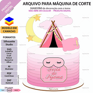 Arquivo topo de bolo Festa do Pijama