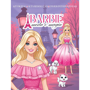 Kit Digital Barbie Moda e Magia - MK
