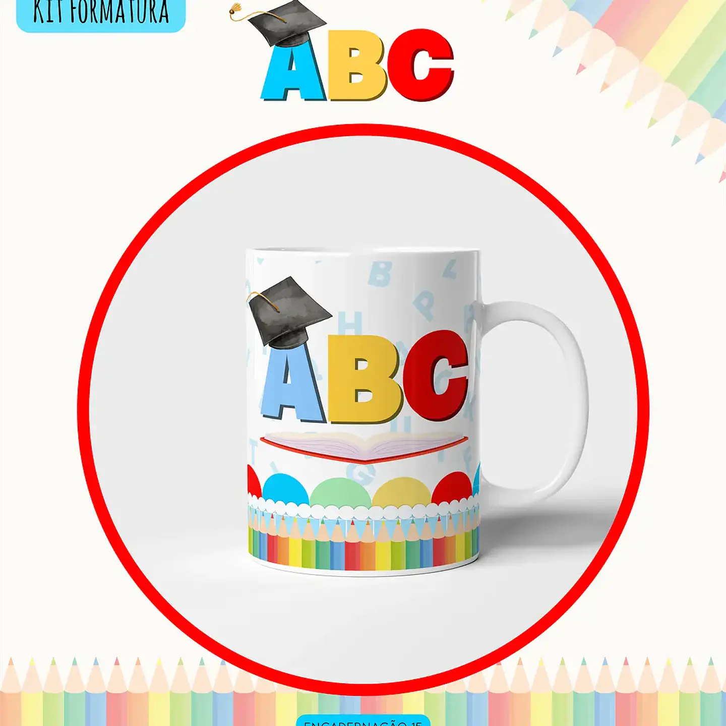 Arquivo Kit ABC Formatura - Lina 7