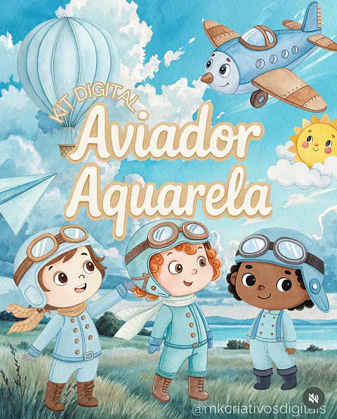 Kit Digital Aviador Aquarela - MK Criativos