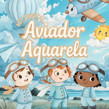 Kit Digital Aviador Aquarela - MK Criativos 1