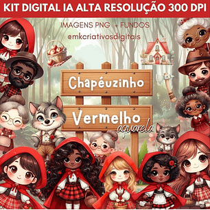Kit Digital Chapeuzinho Vermelho Aquarela - MK Criativos