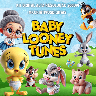 Kit Digital Baby Looney Tunes - MK Criativos