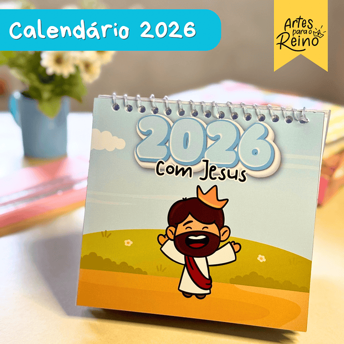 Arquivo Calendário de Mesa com Jesus 2026 - Artes para o Reino 1