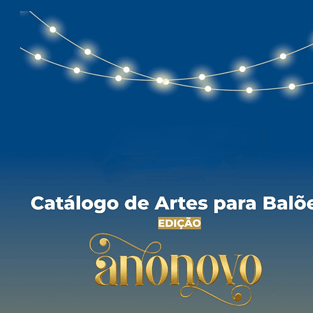 Arquivo Ano Novo Catálogo de Artes para Balões 1
