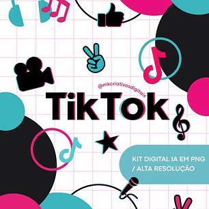 Kit Digital Tik Tok